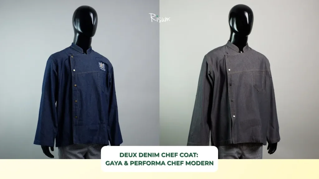 Deux Denim Chef Coat – Perpaduan Gaya, Fungsionalitas, dan Performa